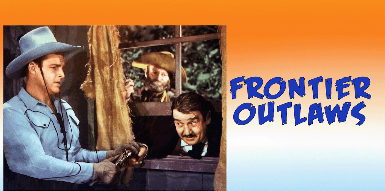 Frontier Outlaws (1944)