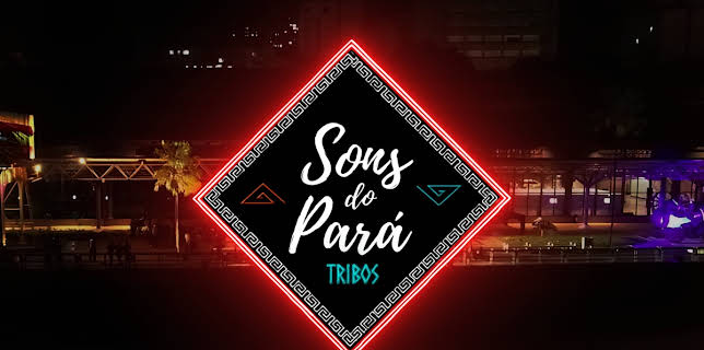 Sons do Pará - Tribos