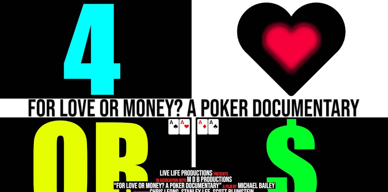 For Love or Money? A Poker Documentary (2019)