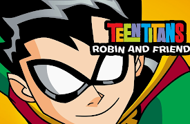 Teen Titans Go! Robin and Friends: Super Robin