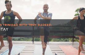 In Trinidad with Troy Hadeed: Stay
