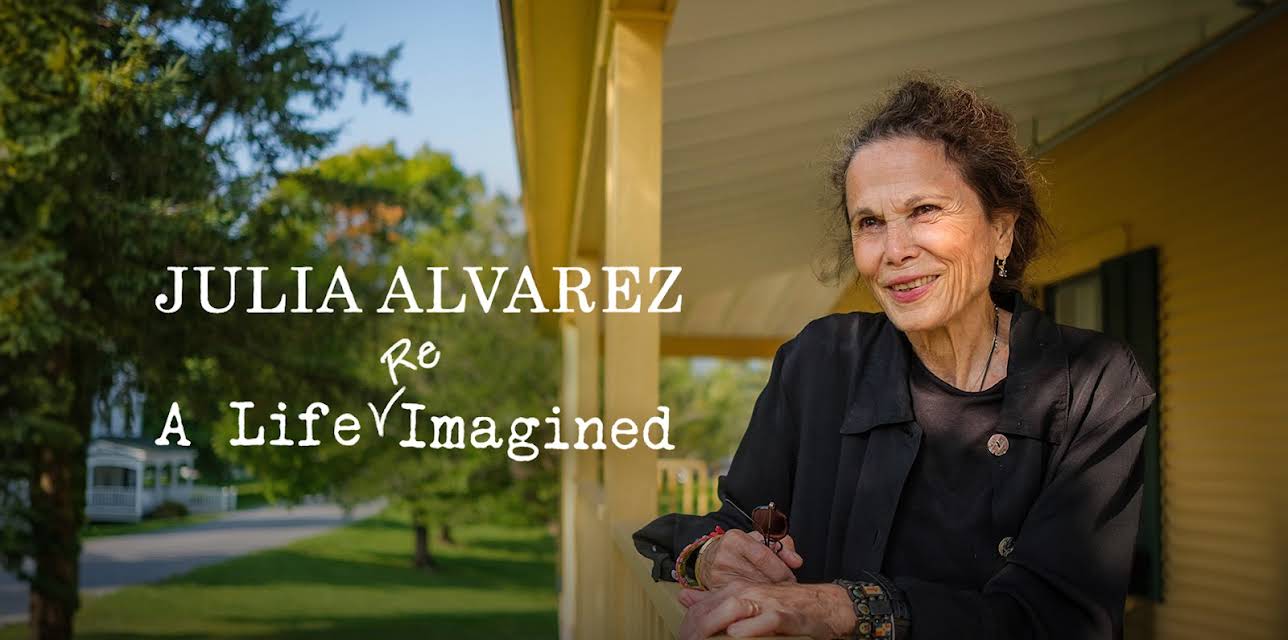 Julia Alvarez: A Life Reimagined (2024)