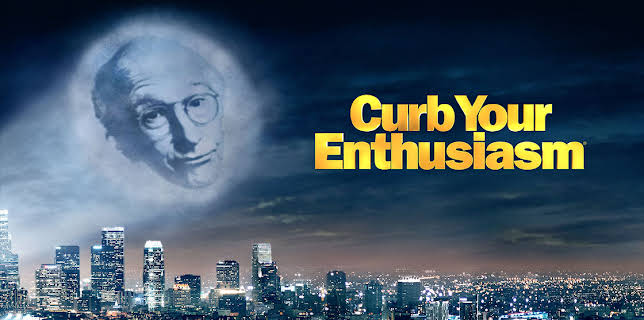 Curb Your Enthusiasm