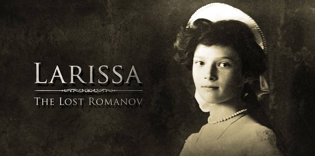 Larissa: The Lost Romanov (2019)
