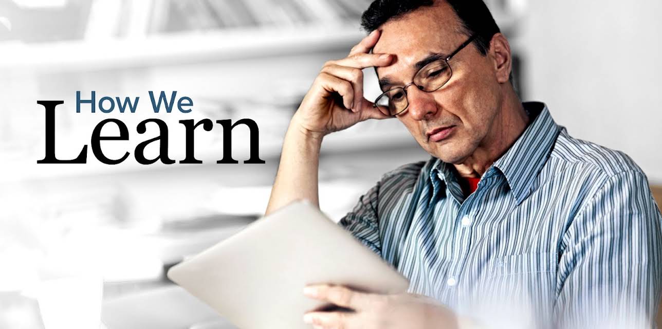 How We Learn