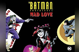 Batman Adventures: Mad Love Motion Comics: Dental Hi-Jinx / Crazy in Love