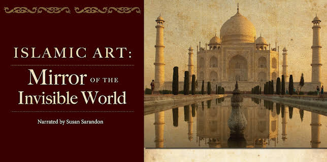 Islamic Art: Mirror of the Invisible World (2012)