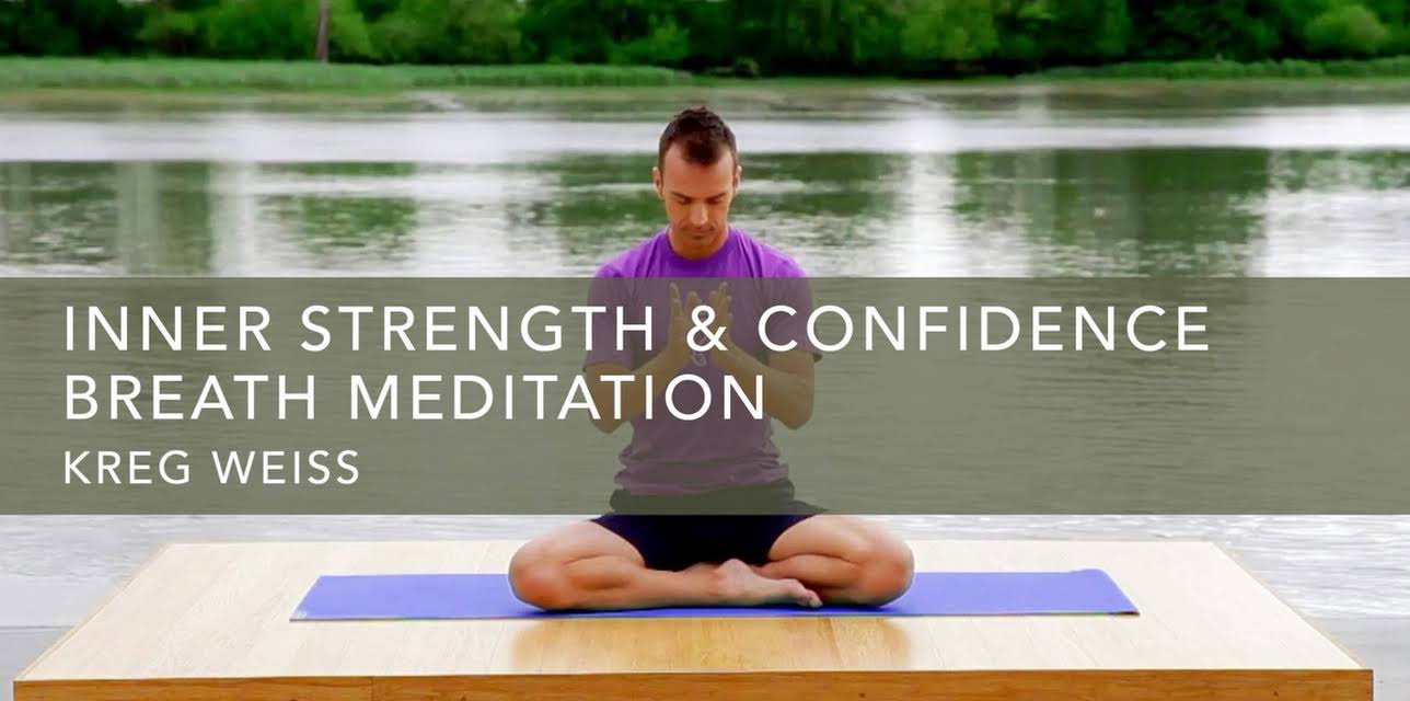 Inner Strength & Confidence Breath Meditation (2014)