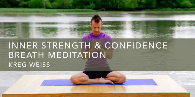 Inner Strength & Confidence Breath Meditation (2014)