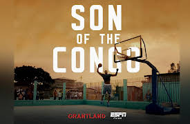 ESPN Films: Son Of The Congo