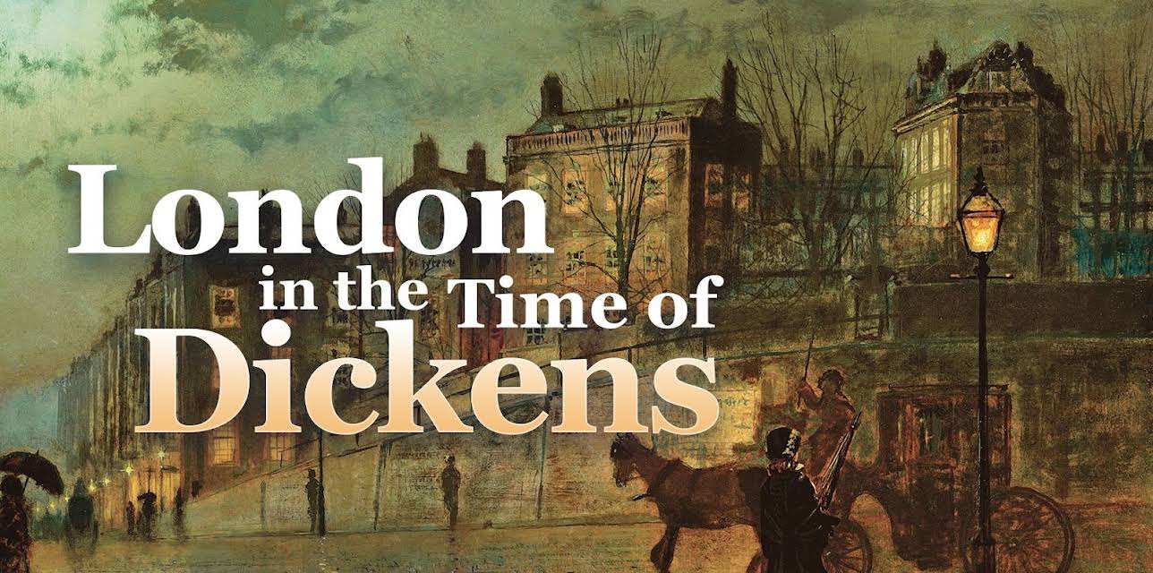 London in the Time of Dickens