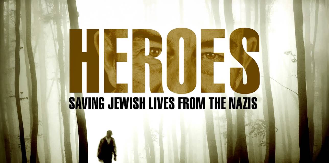 Heroes: Saving Jewish Lives from the Nazis (2016)