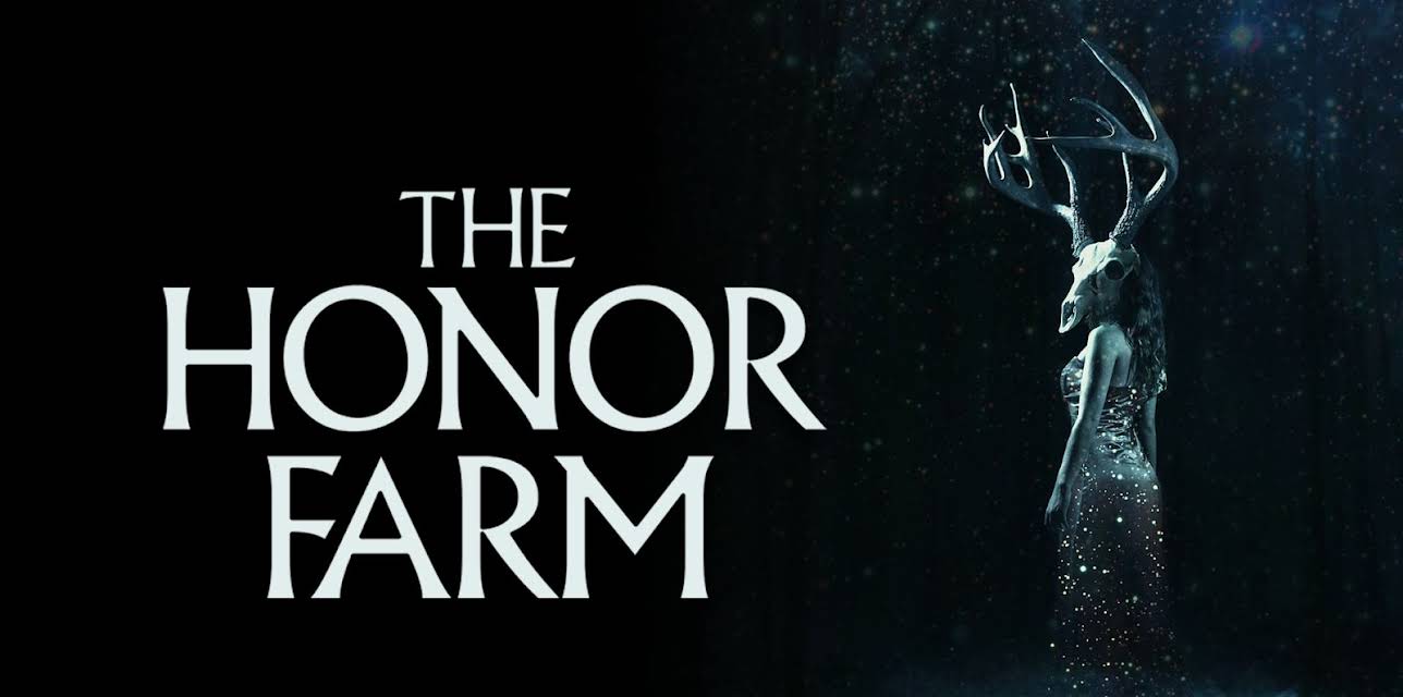 The Honor Farm (2017)