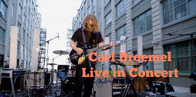 Carl Broemel - Live in Brooklyn (2016)