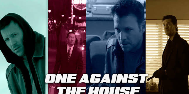 One Against the House (2019)