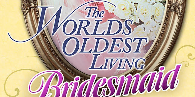 The World's Oldest Living Bridesmaid (1990)