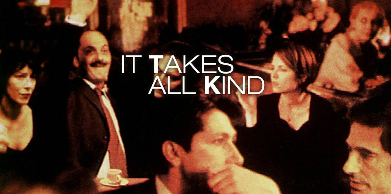 It Takes All Kind (2000)
