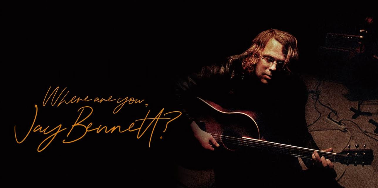 Where Are You, Jay Bennett? (2022)