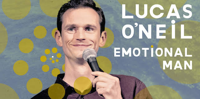 Lucas O'Neil: Emotional Man (2026)