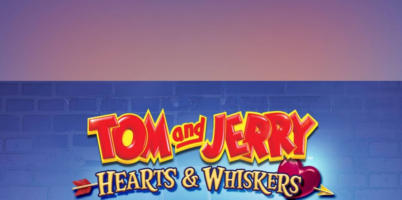 Tom and Jerry: Hearts & Whiskers