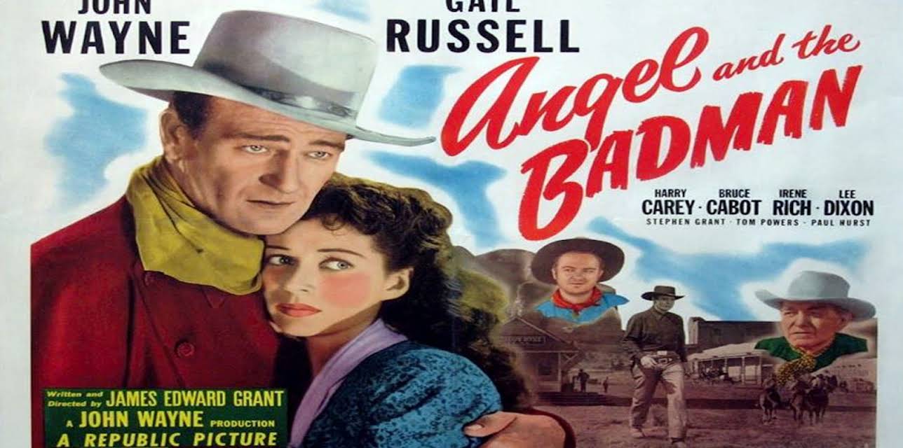 Angel and the Badman - Color (1947)