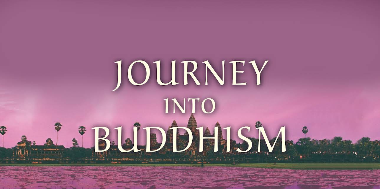 Journey Into Buddhism