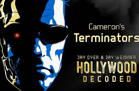 Hollywood Decoded: Cameron's Terminators