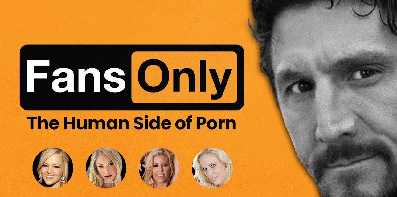 Fans Only: The Human side of Porn (2025)