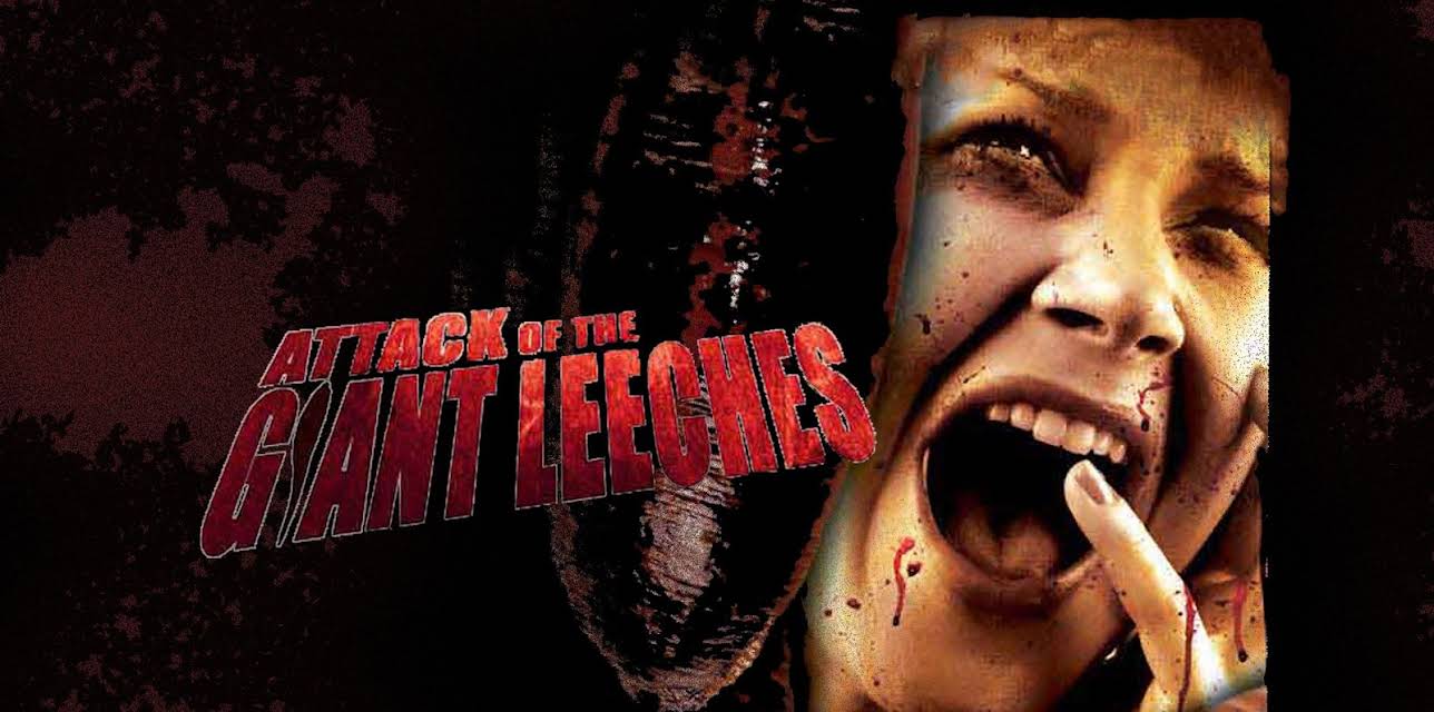Attack of the Giant Leeches (2008)