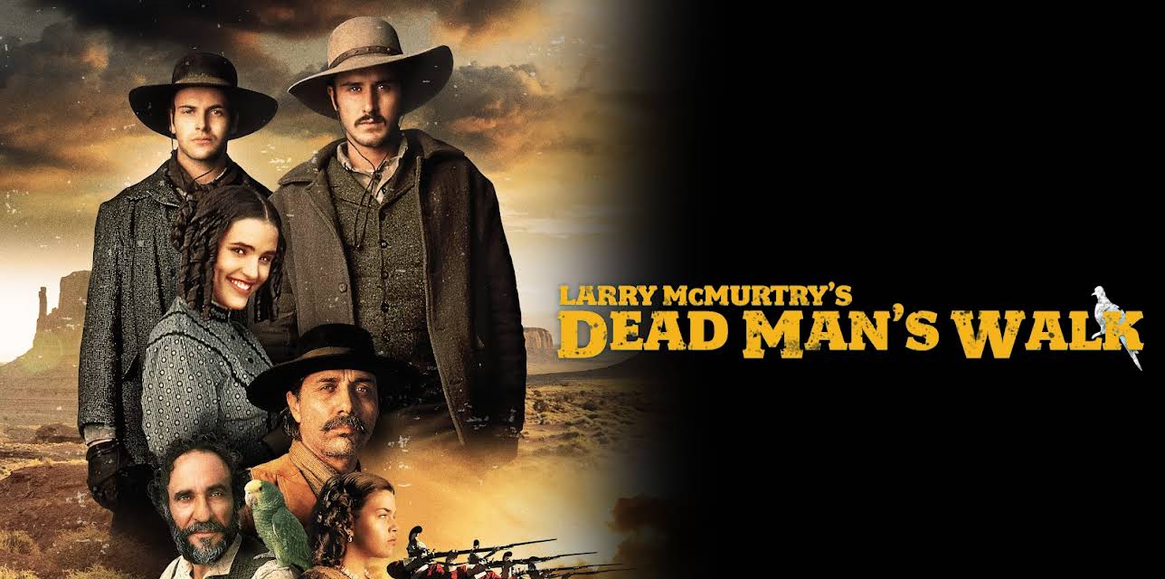 Larry McMurtry's Dead Man's Walk