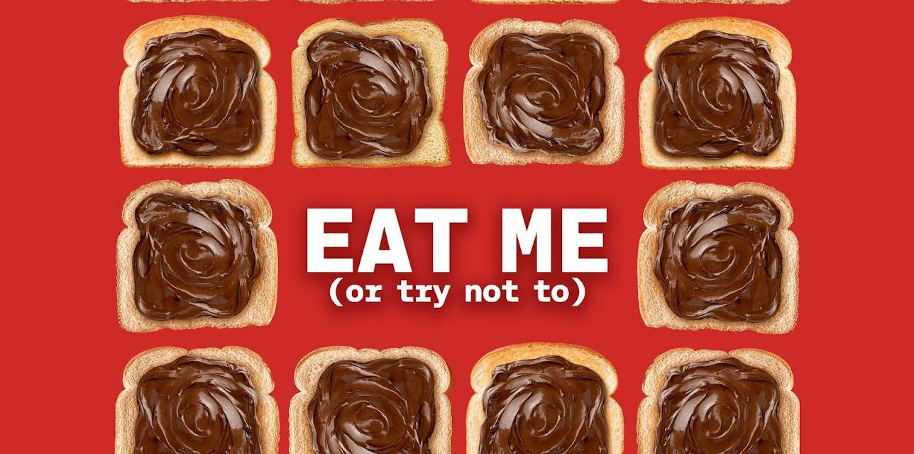 Eat Me (Or Try Not To)
