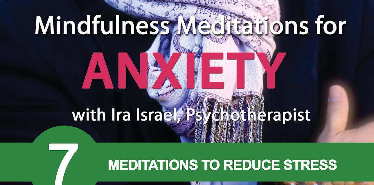 Mindfulness Meditations for Anxiety (2013)