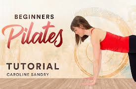 Pilates for Beginners with Caroline Sandry: Tutorial