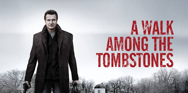 A Walk Among the Tombstones (2014)