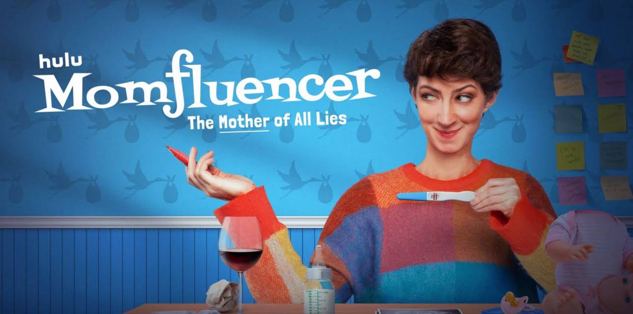 Momfluencer: The Mother of All Lies