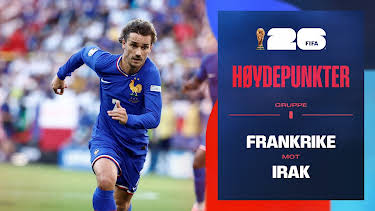 10:10: Fotball-VM 2026 Høydepunkter: Frankrike–Irak | NRK 1 | 6/23 2026