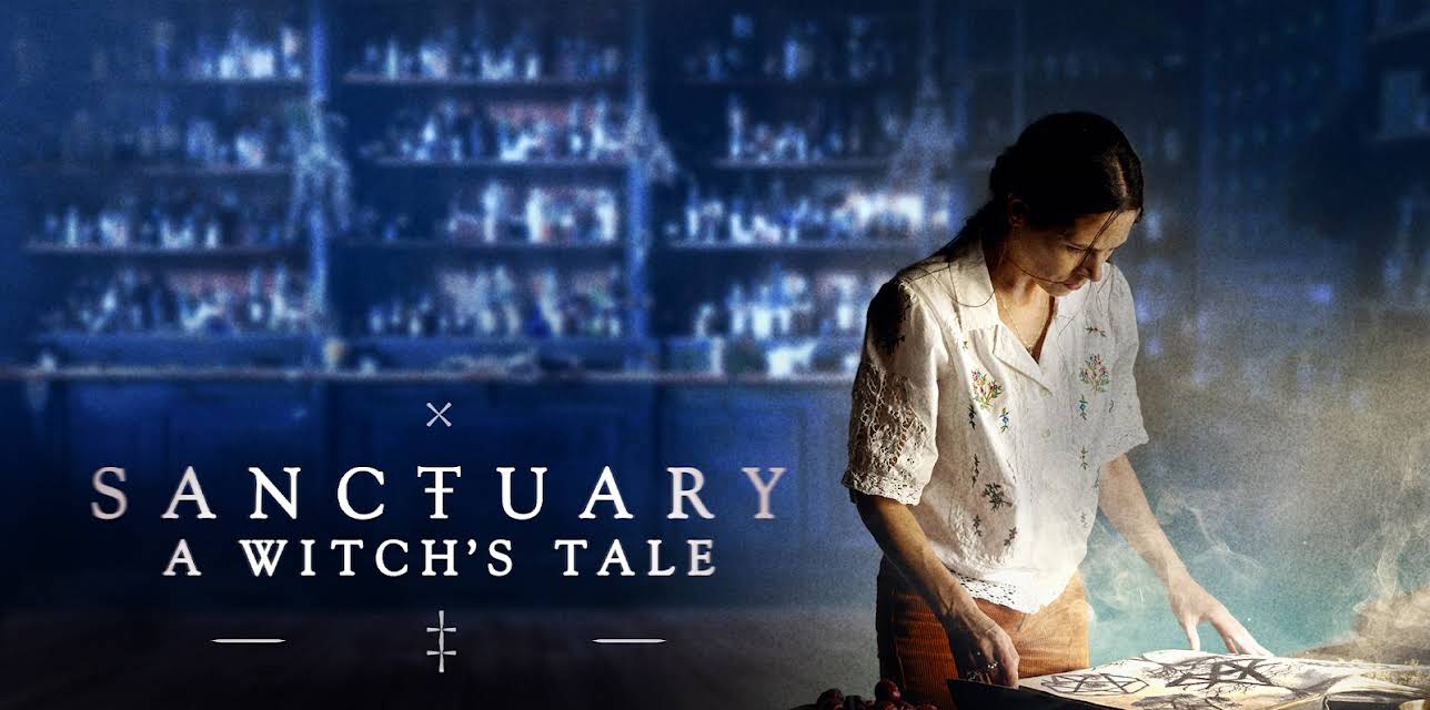 Sanctuary: A Witch's Tale