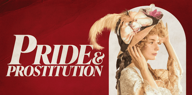 Pride and Prostitution (2022)