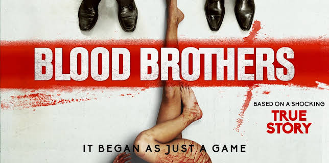 Blood Brothers (2016)