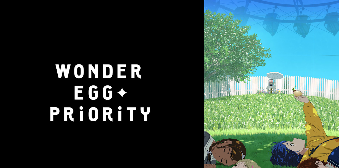 WONDER EGG PRIORITY