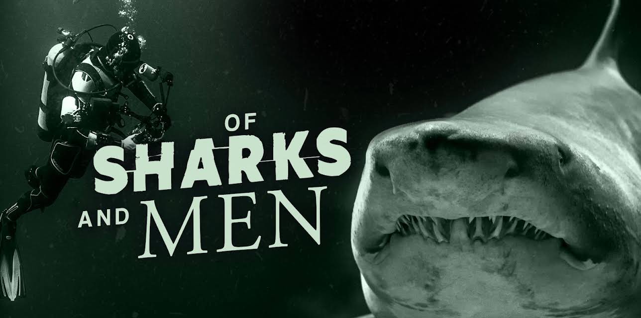 Of Sharks and Men