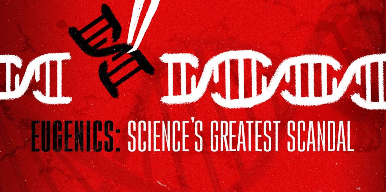 Eugenics Science39s Greatest Scandal