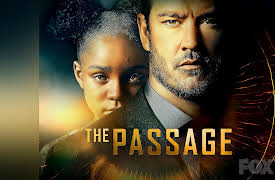 The Passage Season 1: That Never Should Have Happened to You