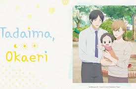 Tadaima, Okaeri - S01: It's Nice to Meet You