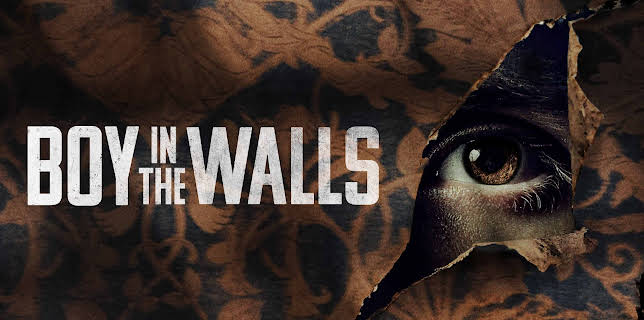 Boy in the Walls (2023)