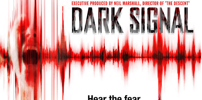 Dark Signal (2017)