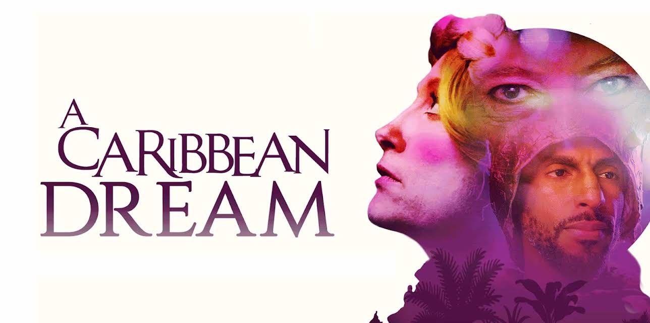 A Caribbean Dream (2019)