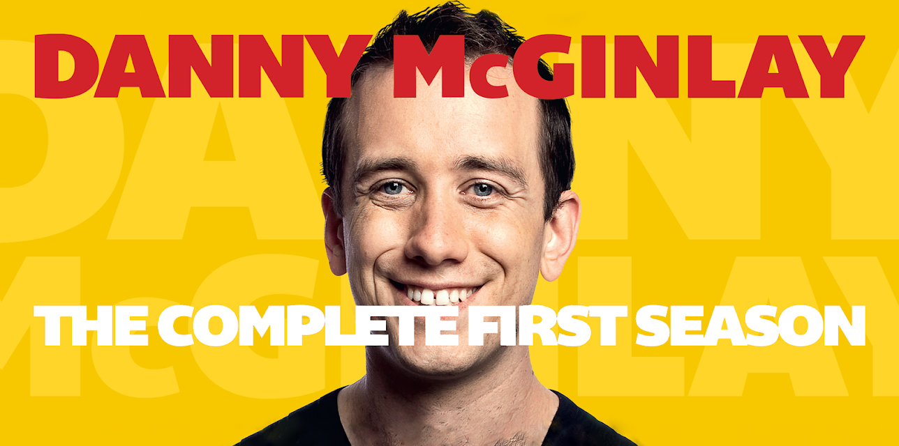 Danny McGinlay: The Complete First Season (2020)