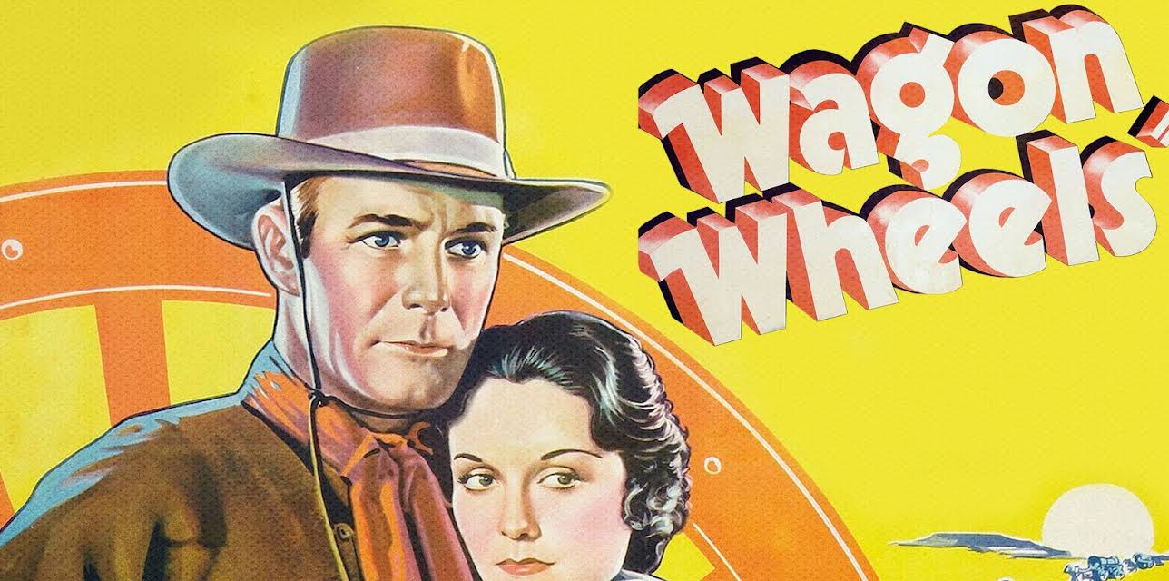 Wagon Wheels (1934)
