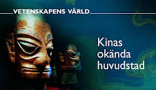 Vetenskapens värld: Kinas okända huvudstad